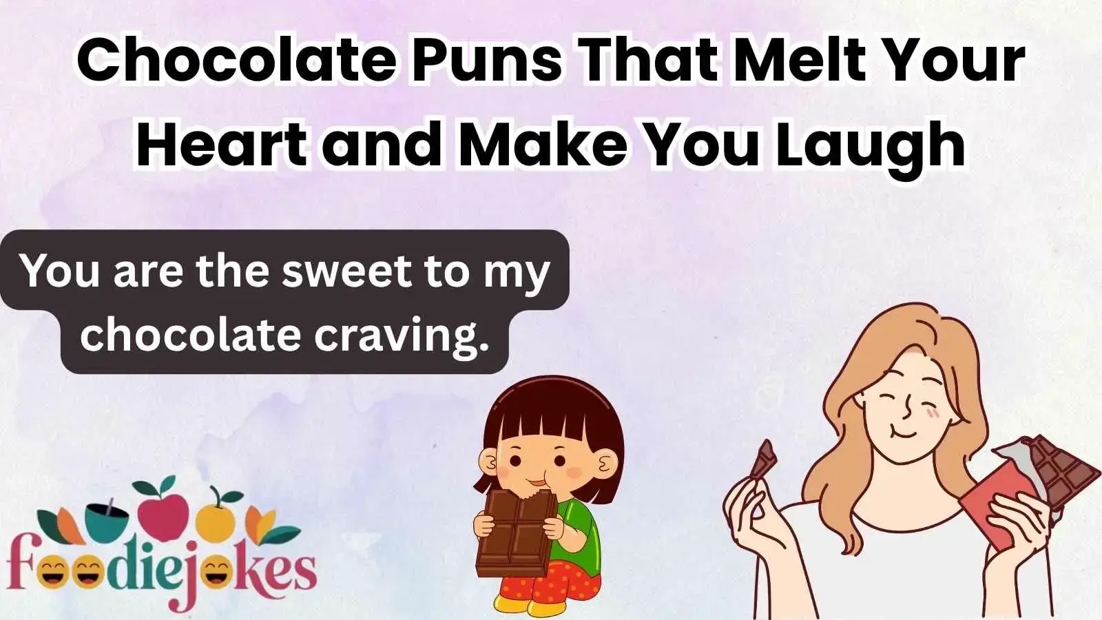 Chocolate Puns That Melt Your Heart and Make You Laugh