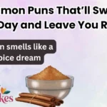 Cinnamon Puns That’ll Sweeten Your Day and Leave You Rolling