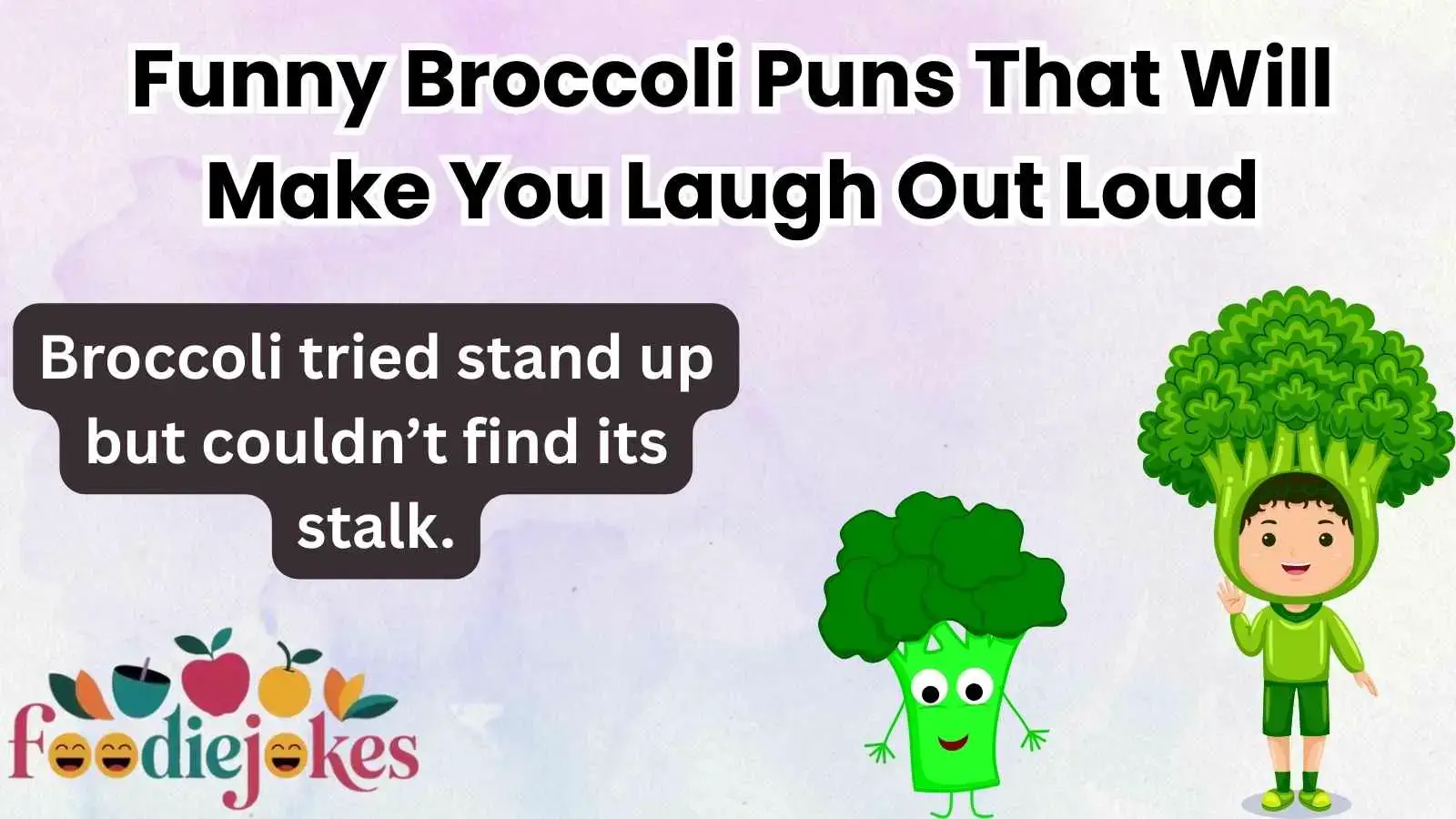 Funny Broccoli Puns That Will Make You Laugh Out Loud