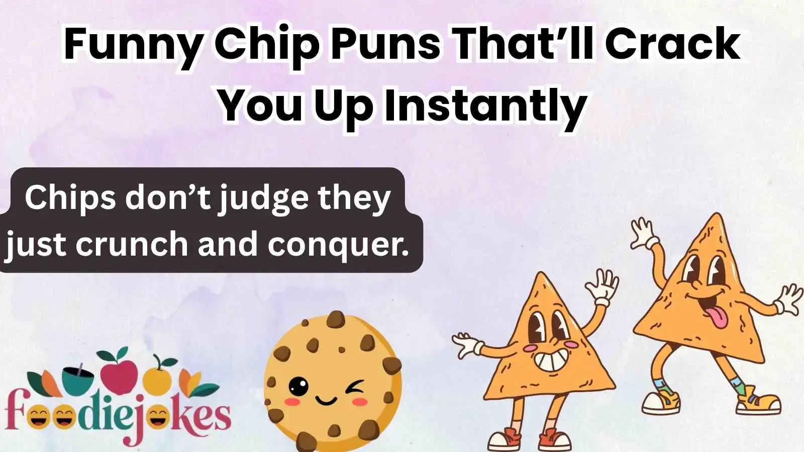 Funny Chip Puns That’ll Crack You Up Instantly