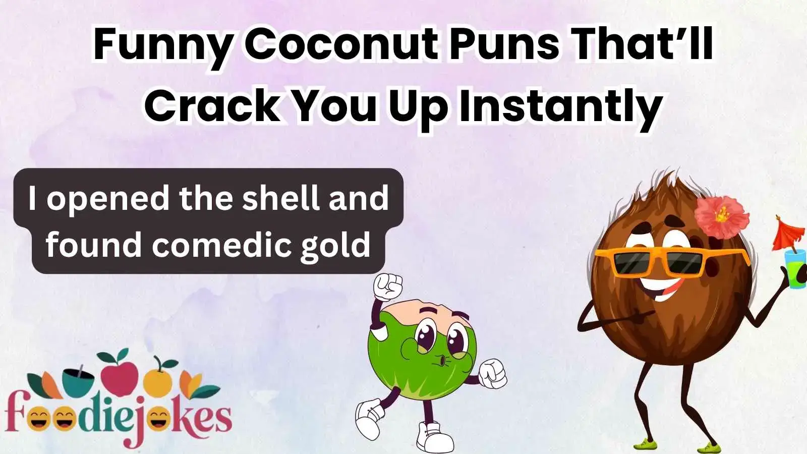 Funny Coconut Puns That’ll Crack You Up Instantly