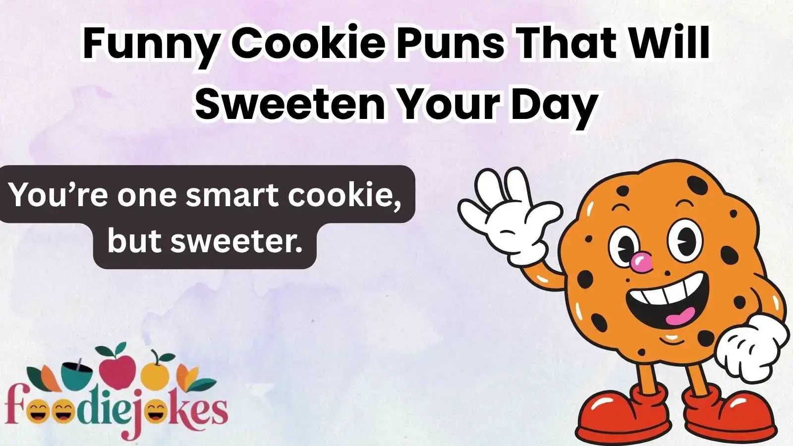 Funny Cookie Puns That Will Sweeten Your Day