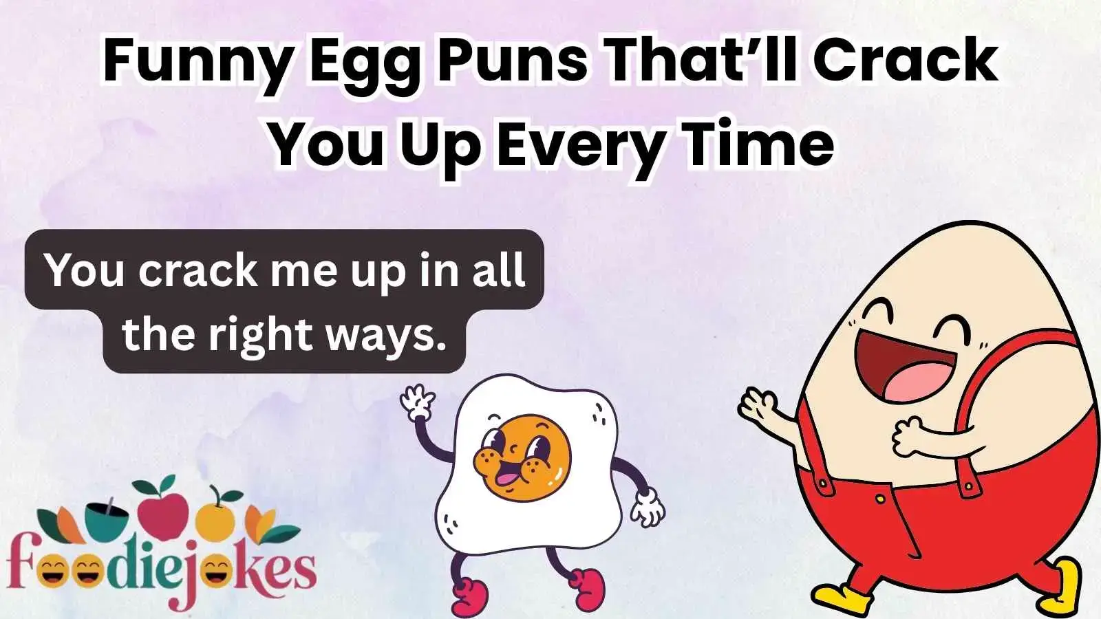Funny Egg Puns That’ll Crack You Up Every Time