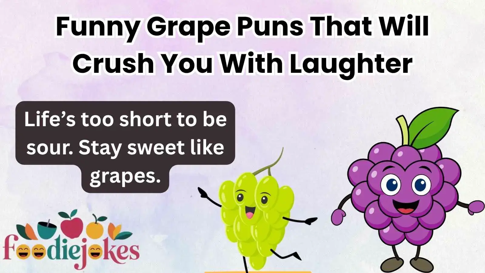 Funny Grape Puns That Will Crush You With Laughter