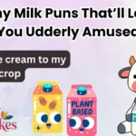 Funny Milk Puns That’ll Leave You Udderly Amused