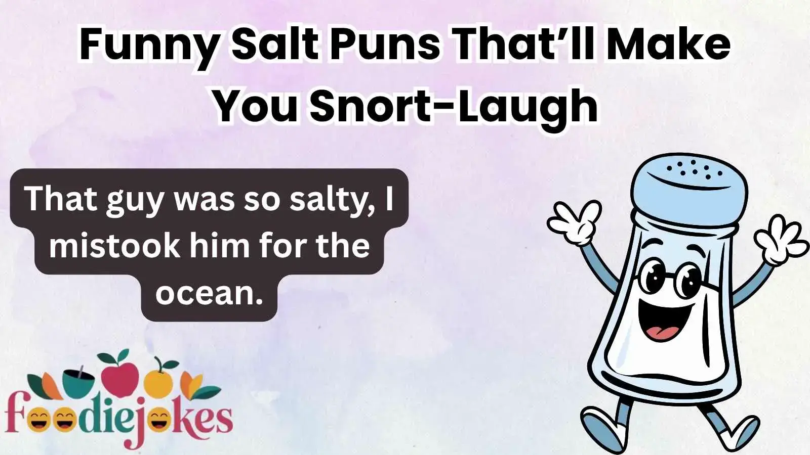 Funny Salt Puns That’ll Make You Snort-Laugh