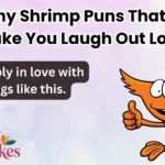 Funny Shrimp Puns That Will Make You Laugh Out Loud