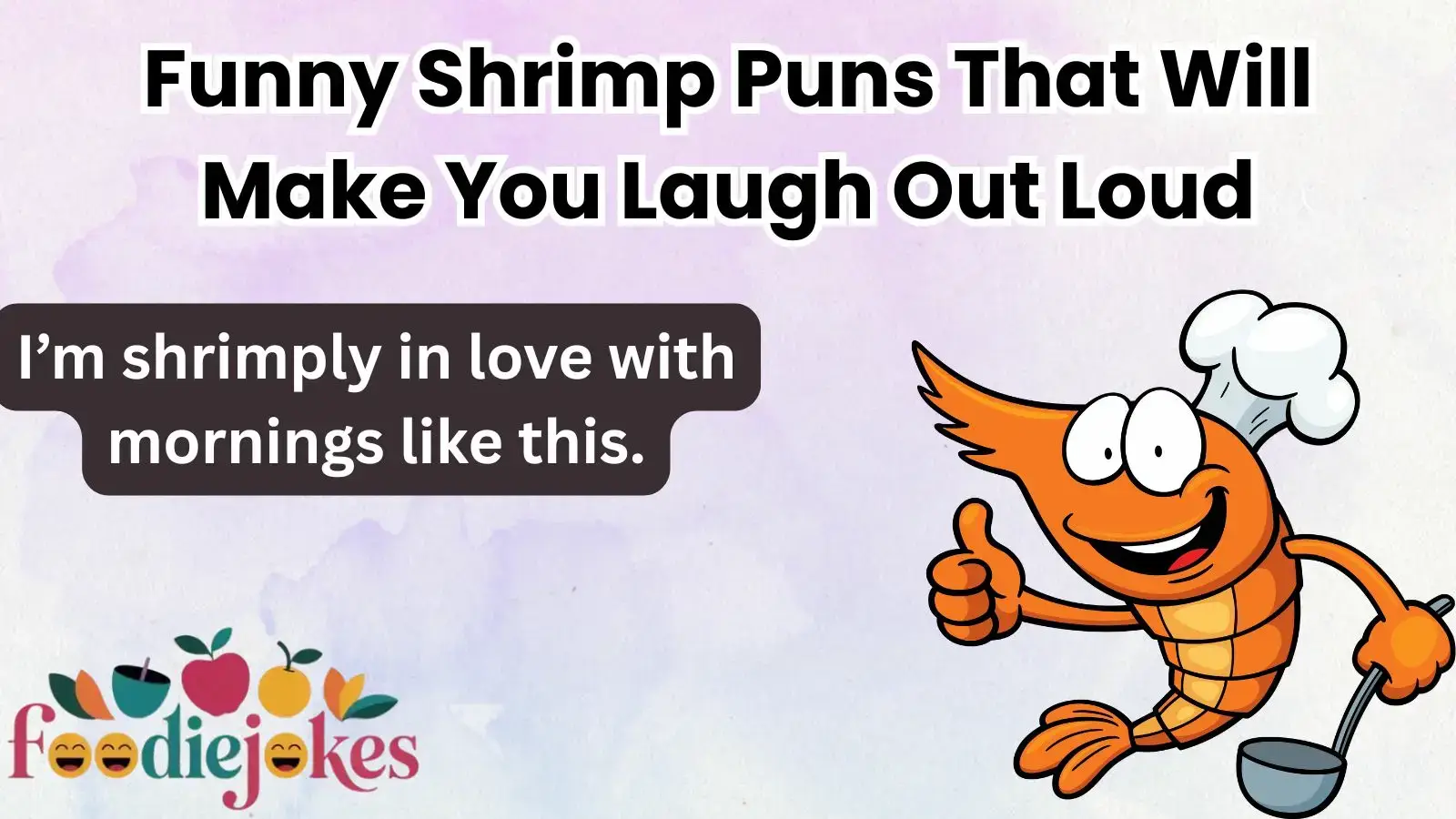 Funny Shrimp Puns That Will Make You Laugh Out Loud