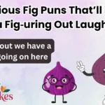 Hilarious Fig Puns That’ll Have You Fig‑uring Out Laughter