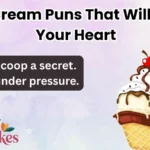 Ice Cream Puns That Will Melt Your Heart