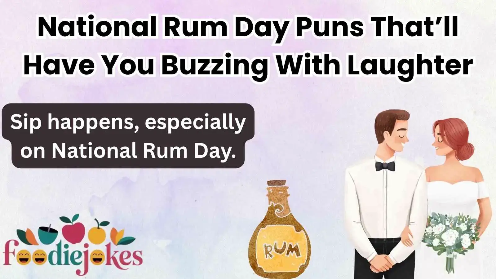 National Rum Day Puns That’ll Have You Buzzing With Laughter