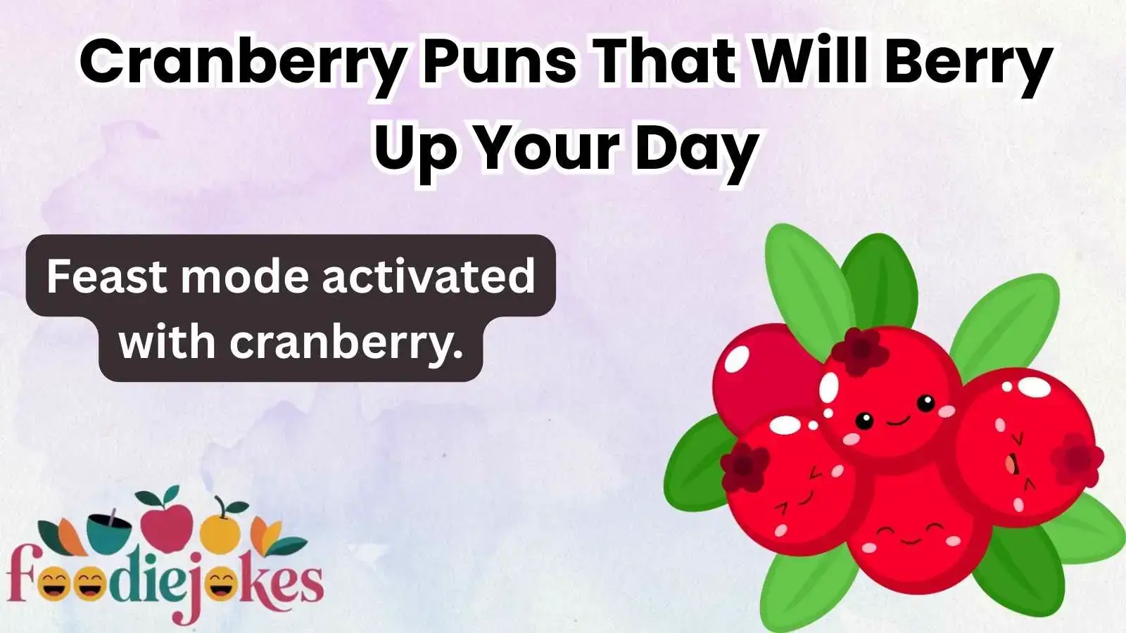 Cranberry Puns That Will Berry Up Your Day