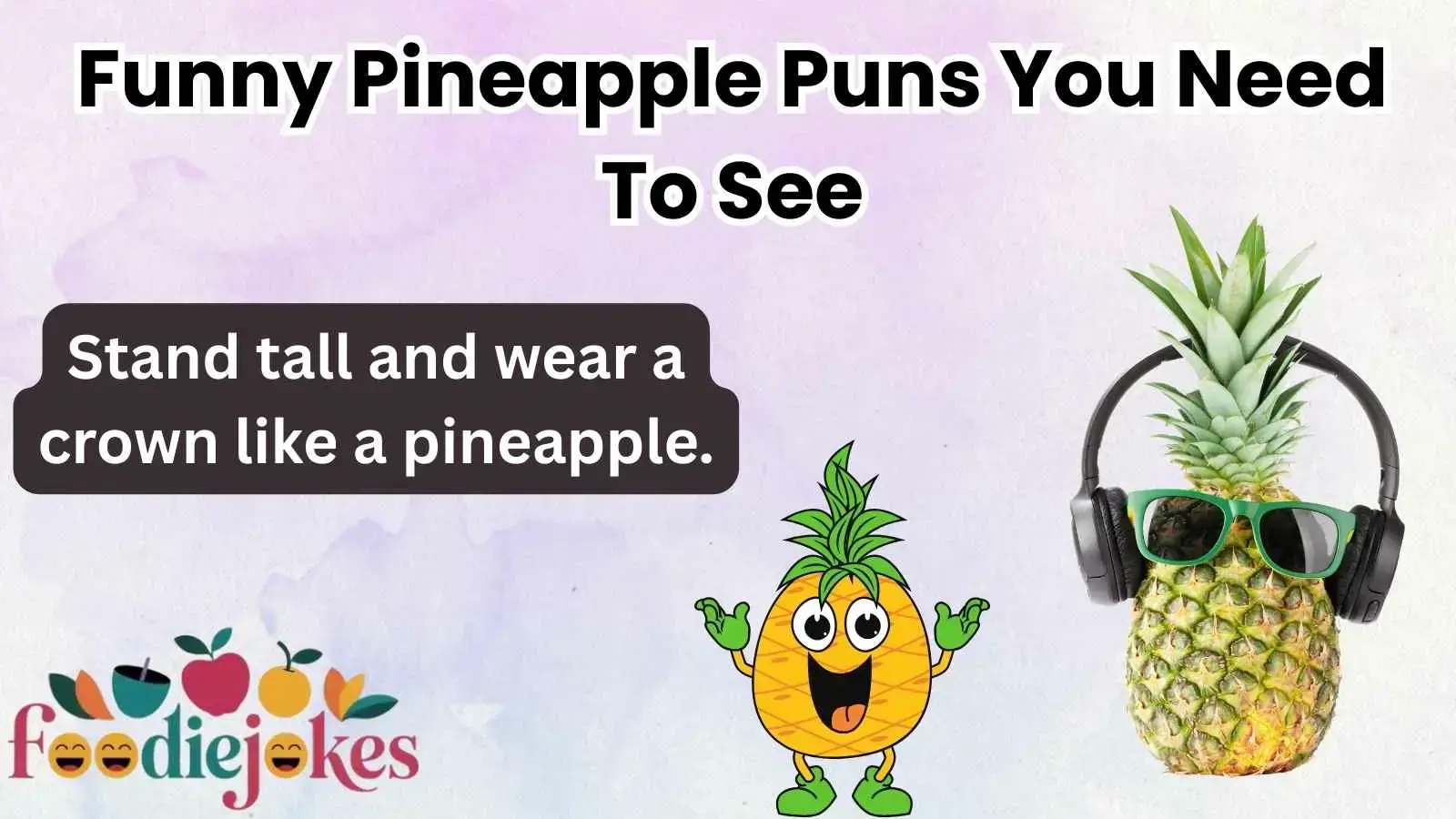 Funny Pineapple Puns You Need To See