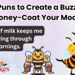 Bee Puns to Create a Buzz and Honey-Coat Your Mood