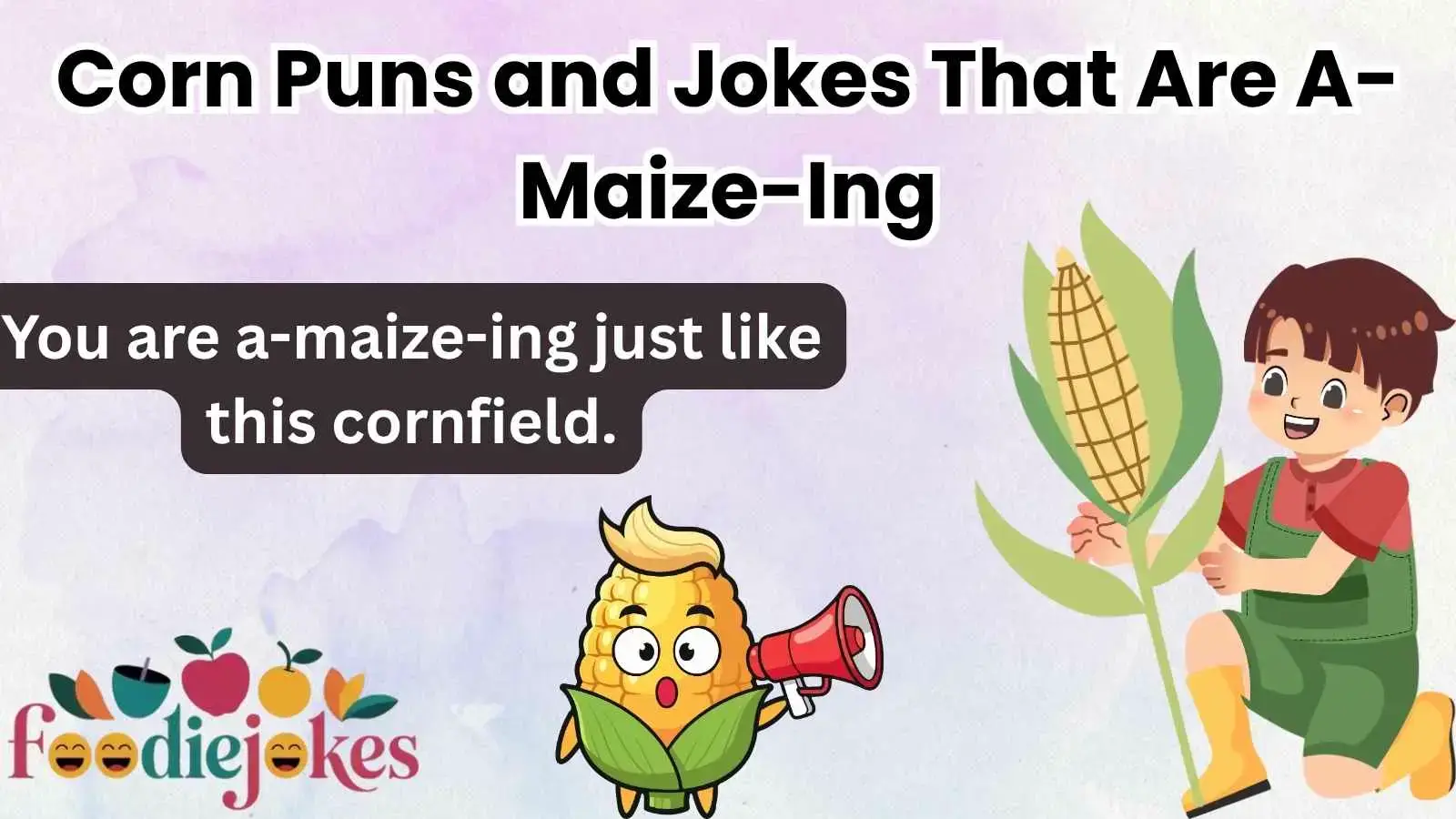 Corn Puns and Jokes That Are A-Maize-Ing