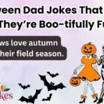 Halloween Dad Jokes That Are So Bad They’re Boo-tifully Funny