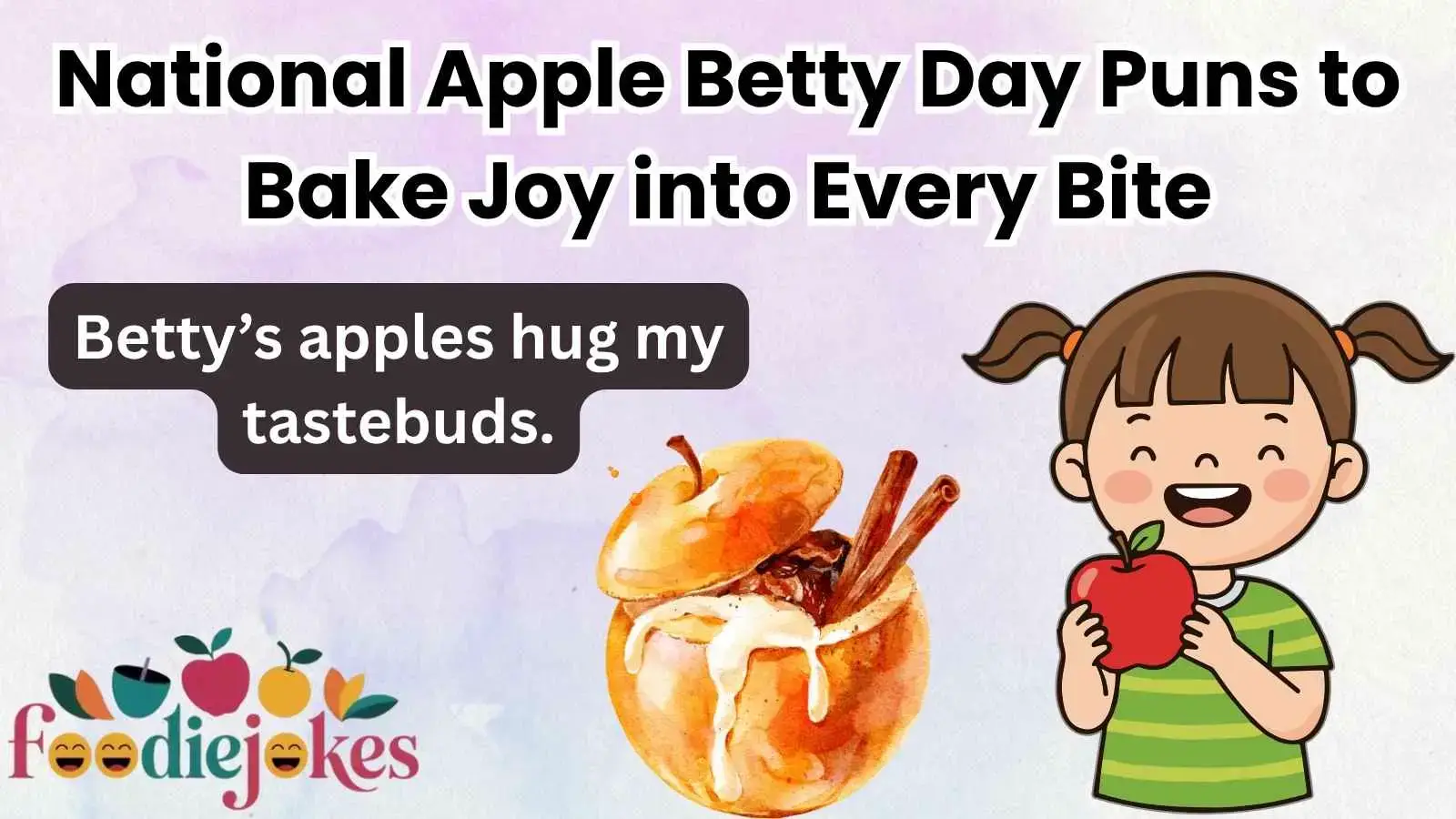 National Apple Betty Day Puns