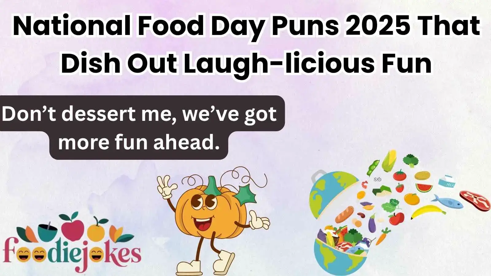 National Food Day Puns 2025 That Dish Out Laugh-licious Fun