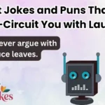 Robot Jokes and Puns That Will Short-Circuit You with Laughter
