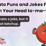 Tomato Puns and Jokes