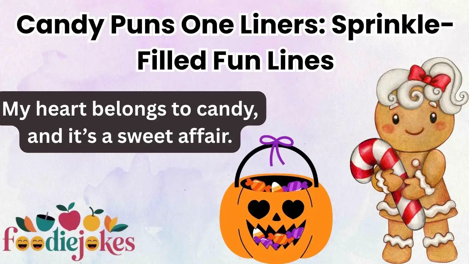 Candy Puns One Liners: Sprinkle-Filled Fun Lines