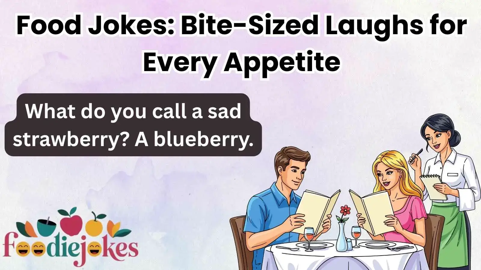Food Jokes: Bite-Sized Laughs for Every Appetite