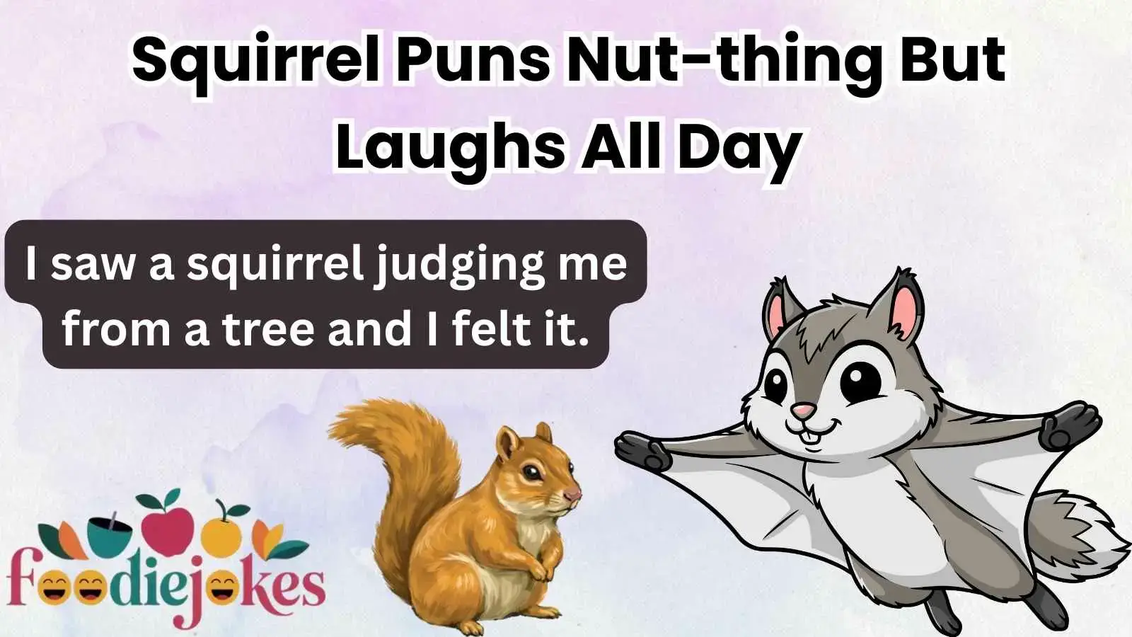 Squirrel Puns Nut-thing But Laughs All Day